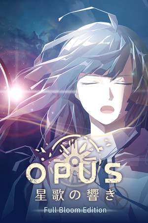 OPUS: Echo of Starsong - Full Bloom Edition